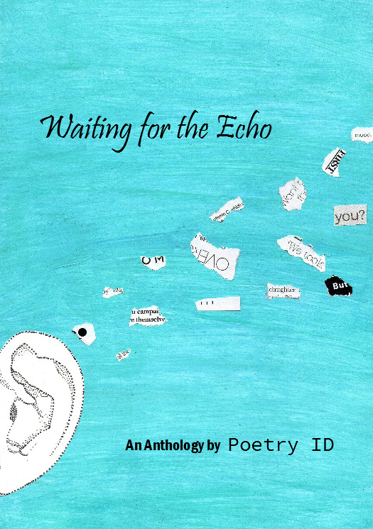Poetry ID anthology Waiting for the Echo